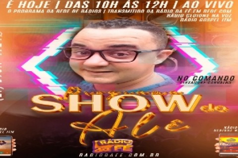 Estreia do programa Show do Alê  às 10h